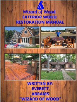 Deck Restoration,  Exterior Wood Restoration Manual