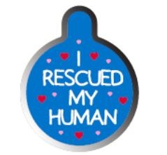 Dog Tag with Raised Print, Rescue My Human, Large