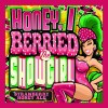 Hudl Honey I Berried Showgirl