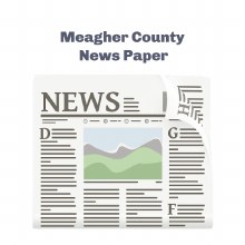 News Paper - Meagher Co News
