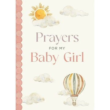 Book Prayers For My Baby Girl
