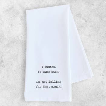 Tea Towel I Dusted