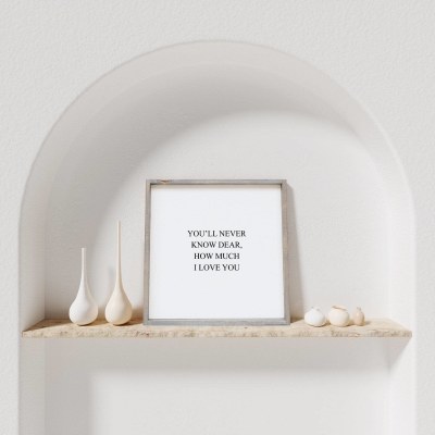 Youll Never Know Dear Sign