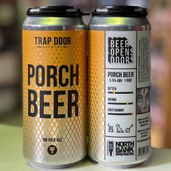 Trap Door Porch Beer Pale