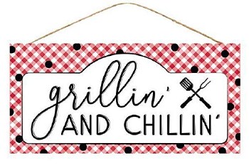 GRILLIN &amp; CHILLIN SIGN