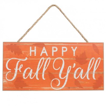 HAPPY FALL Y'ALL SIGN, 12.5&quot;