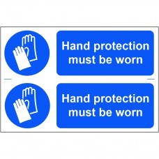 0004 HAND PROTECTION MUST BE WORN X 2