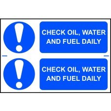 0500 CHECK OIL, WATER AND FUEL DAILY X 2