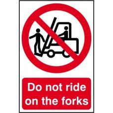 0708 DO NOT RIDE ON THE FORKS X 1