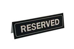 Tent Style Reserved Sign - ea