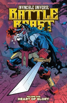 Invincible Universe Battle Beast TPB Volume 01 Heart of Glory Ryan Ottley & Annalisa Leoni Cover