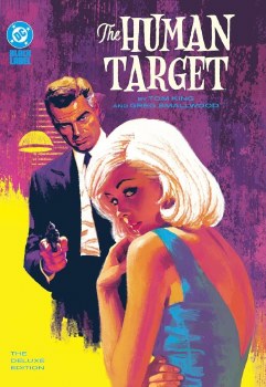 Human Target By Tom King The Deluxe Edition HC (Mature Readers)