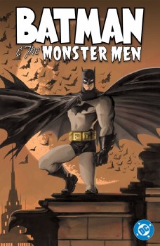 Batman And The Monster Men (New Edition) TP