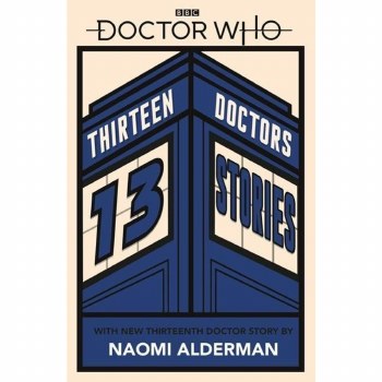 Doctor Who Thirteen Doctors 13 Stories