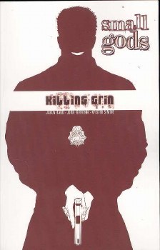 Small Gods TP VOL 01 Killing Grin