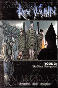 Rex Mundi VOL 2 River Underground TP