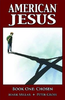 American Jesus TP VOL 01 Chosen (Nov082224) (Mr)