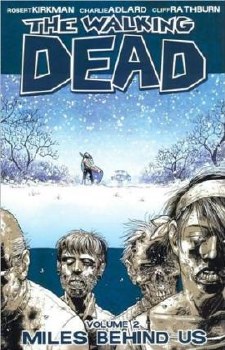 Walking Dead TP VOL 02 Miles Behind Us (New Ptg) (Mr)