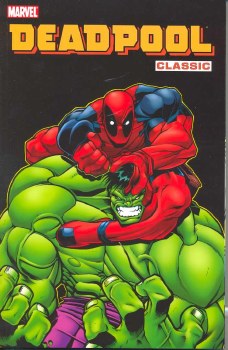 Deadpool Classic TP VOL 02