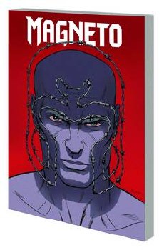 Magneto TP VOL 01 Infamous