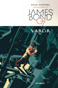 James Bond HC VOL 01 Vargr (C: 0-1-2)