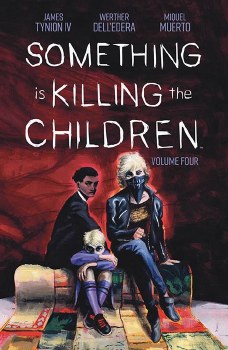 Something Is Killing ChildrenTP VOL 04