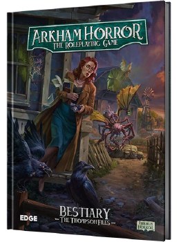 Arkham Horror The Roleplaying Game - Bestiary - The Thompson Files EN
