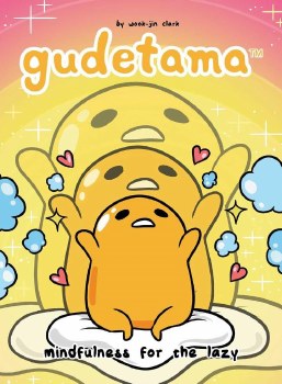 Gudetama HC Mindfulness For The Lazy HC