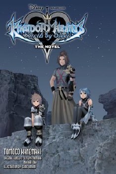 Kingdom Hearts Birth by Sleep The Novel