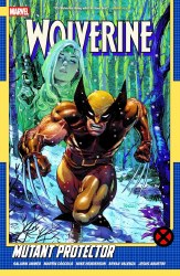 Wolverine By Saladin Ahmed Volume. 3: Mutant Protector