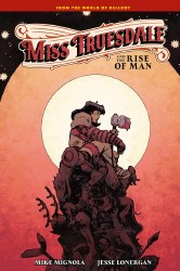 Miss Truesdale And The Rise Of Man HC