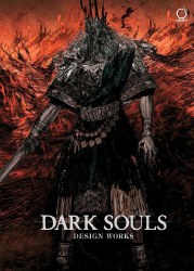 Dark Souls Design Works Hardcover Volume 01