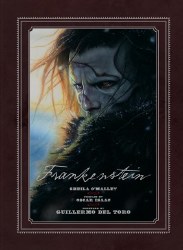 Frankenstein Art Book Written And Directed By Guillermo Del Toro HC