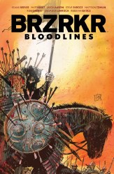 BRZRKR: Bloodlines HC