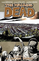 Walking Dead TP VOL 16 A Larger World (Mr)