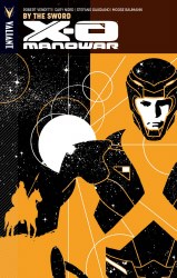 X-O Manowar TP VOL 01 By the Sword (New Ptg) (Oct121241)