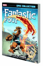 Fantastic Four Epic Collection TP All In Family