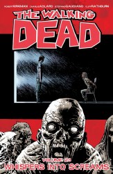 Walking Dead TP VOL 23 Whispers into Screams (Mr)