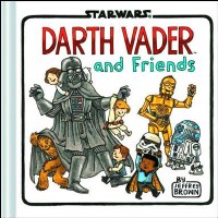 Star Wars Darth Vader and Friends Hardcover