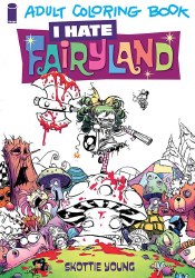 I Hate Fairyland Coloring BookTP