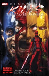 Deadpool Kills Marvel Universe TP