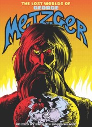 Fantagraphics Underground Lost Worlds of George Metzger TP (