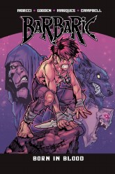 Barbaric TP VOL 04 Born In Blood (Mr)