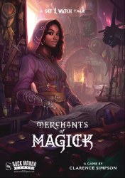 Merchants of Magick A Set a Watch Tale EN