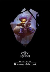 The City of Kings Ancient Allies Rapuil + Neoba Character Pack EN