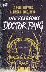 The Fearsome Doctor Fang TP (TKO)