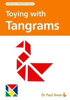 Dr. Paul Swan Book - Toying with Tangrams