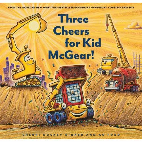 BOOK, THREE CHEERS FOR KID MCGEAR HARD COVER BOOK, CHRONICLE BOOKS
