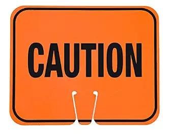 SIGN, CAUTION BLACK ON ORANGE (SINGLE SIDE) PLASTIC FOR CONES