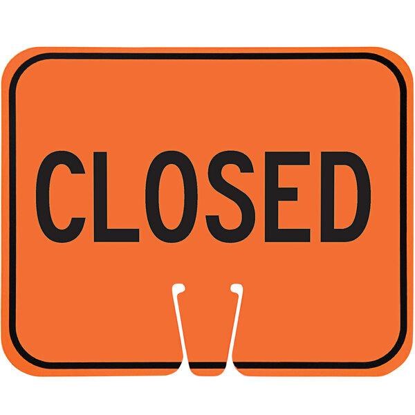 SIGN, CLOSED BLACK ON ORANGE (SINGLE SIDE) PLASTIC FOR CONES